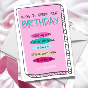 Birthday Postcard - Ways to Spend Your Birthday Checklist - (Printed)